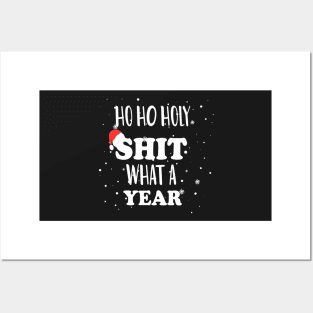 Ho Ho Holy Shit What A Year - Funny Christmas Gift 2020 Posters and Art